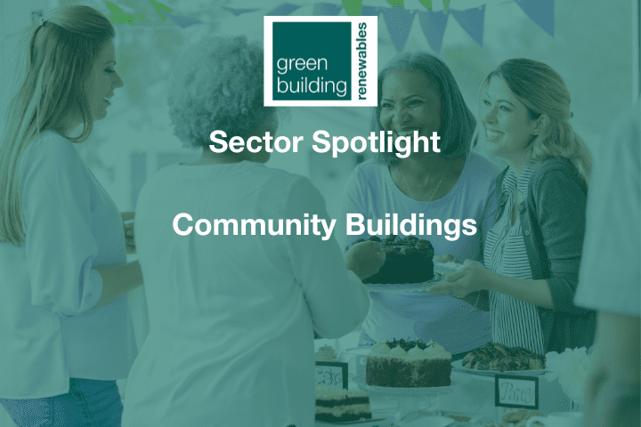 Our sector spotlight feature looks at community buildings and solar